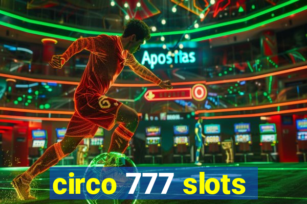 circo 777 slots